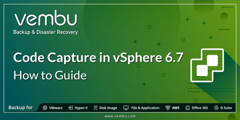 在vSphere 6.7中的代码捕获
